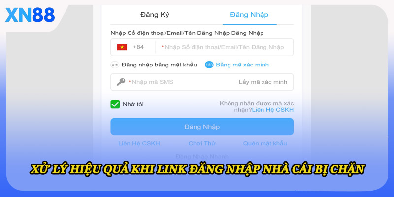 Xử lý hiệu quả khi link đăng nhập nhà cái bị chặn